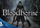 Bloodborne Debut Trailer | Face Your Fears | PlayStation 4 Action RPG